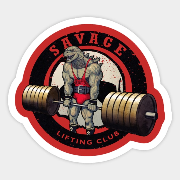 Trapzilla - Savage Lifting Club Sticker by deezify